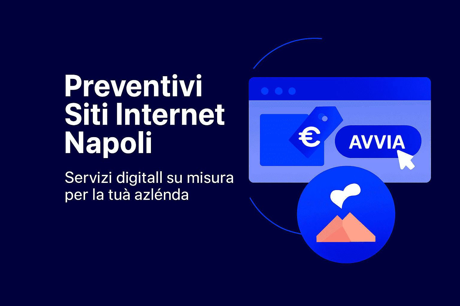 Preventivi siti internet Napoli, servizi digitali su misura per aziende, sviluppo web professionale, creazione siti web Napoli, consulenza digital marketing Napoli.