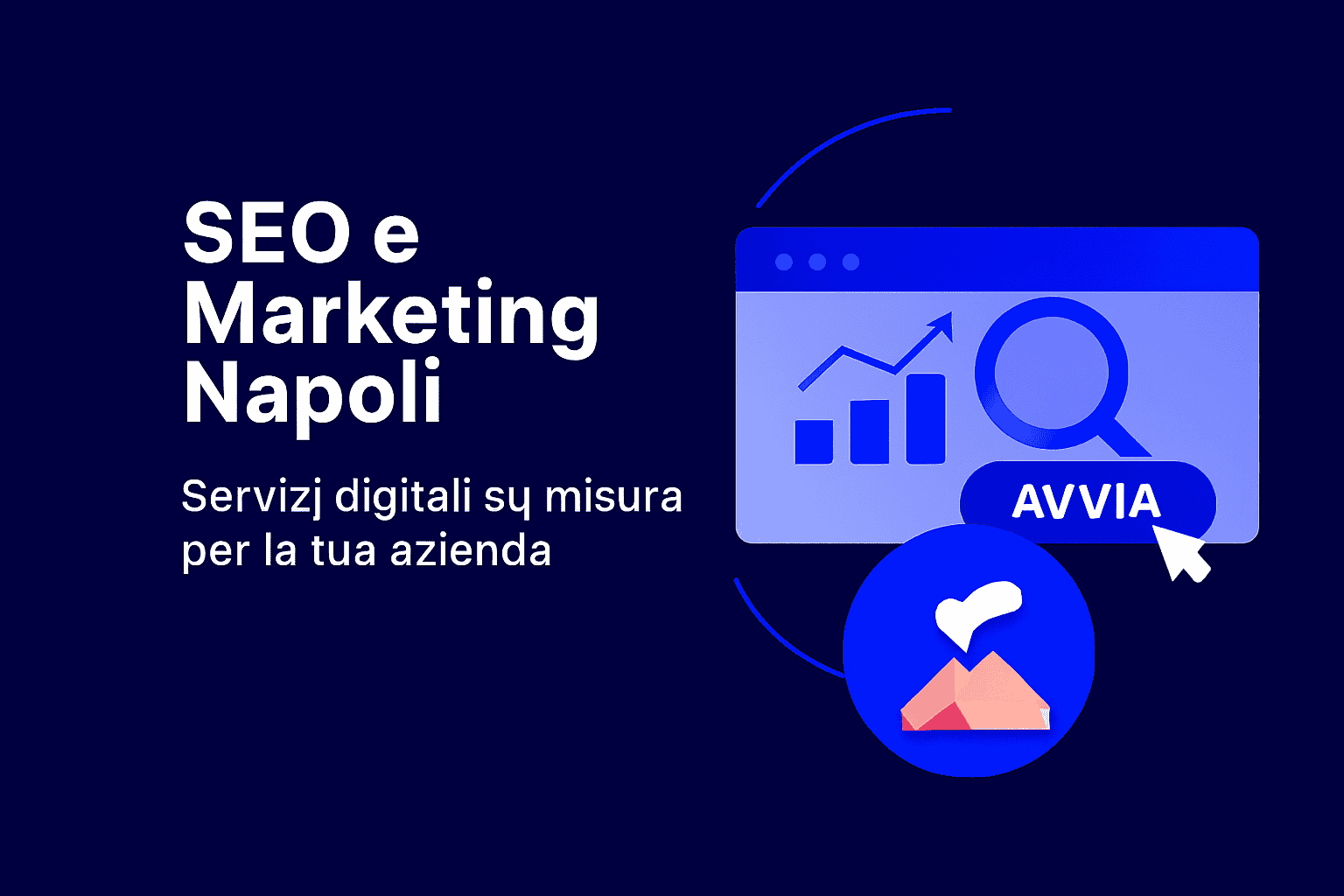 Agenzia SEO a Napoli: posizionamento su Google